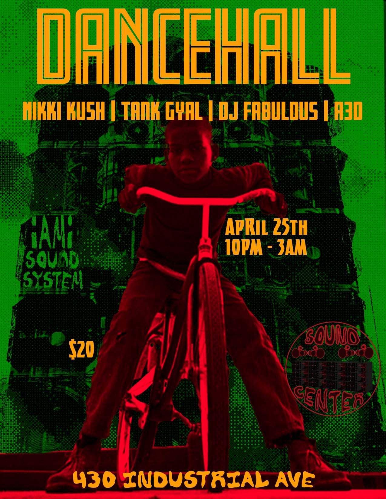 DANCEHALL - Nikki Kush - Tank Gyal - R3D - DJ Fabulous at 430 Industrial Avenue