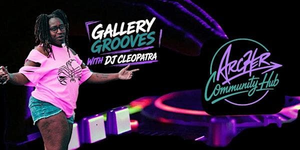 Gallery Grooves at Archer's Community Hub