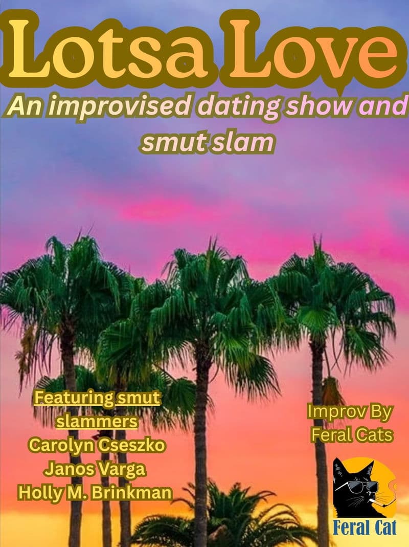 Feral Cats Presents: Lotsa Love Improv Show at Paul Phillips Hall