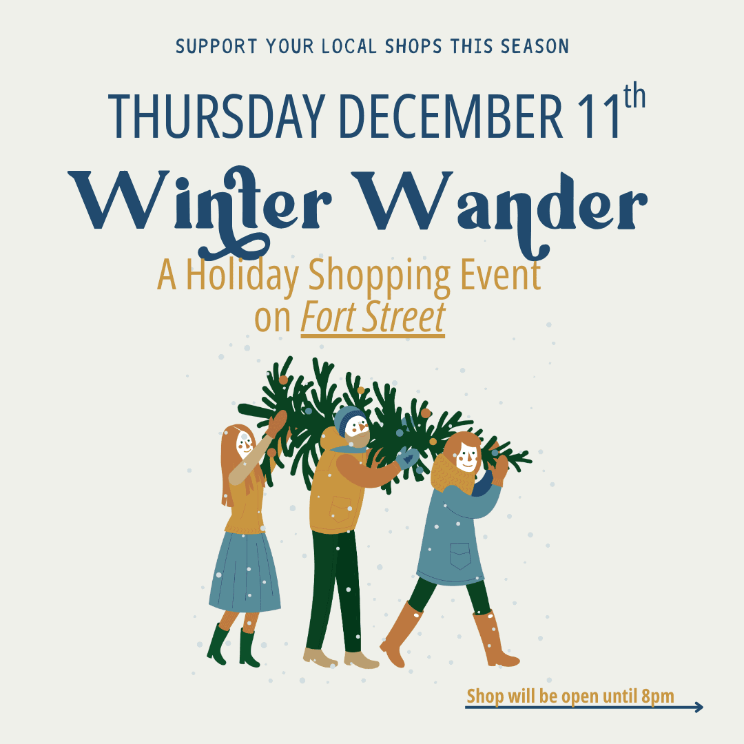 Fort Street Winter Wander at Fort Street