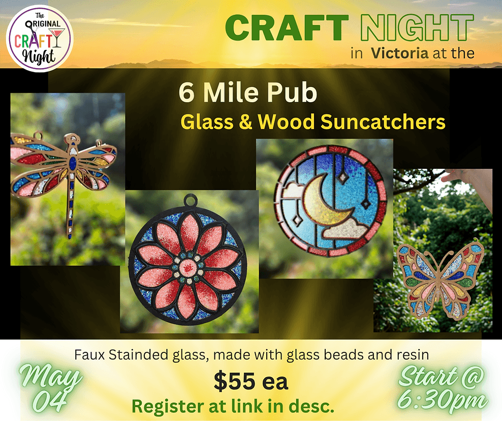 Glass & Wood Suncatchers at the Six Mile Pub! at Six Mile Pub