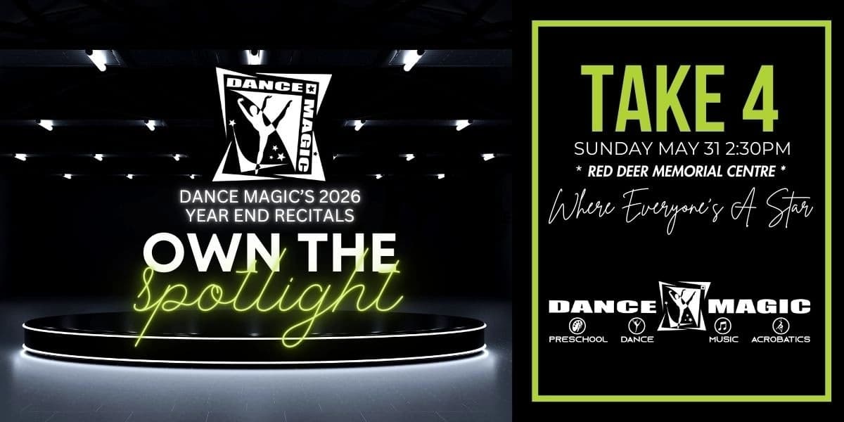 Dance Magic: Own The Spotlight Take 4 at Red Deer Memorial Centre