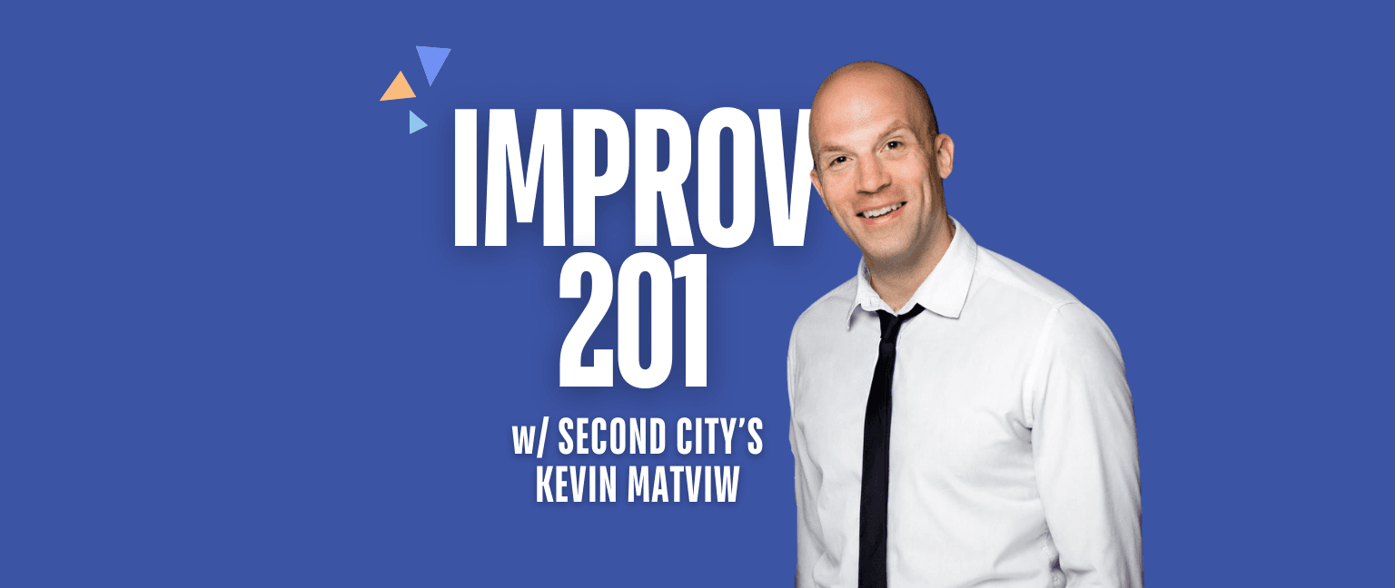Improv 201: Character and Story at 849 Fort Street