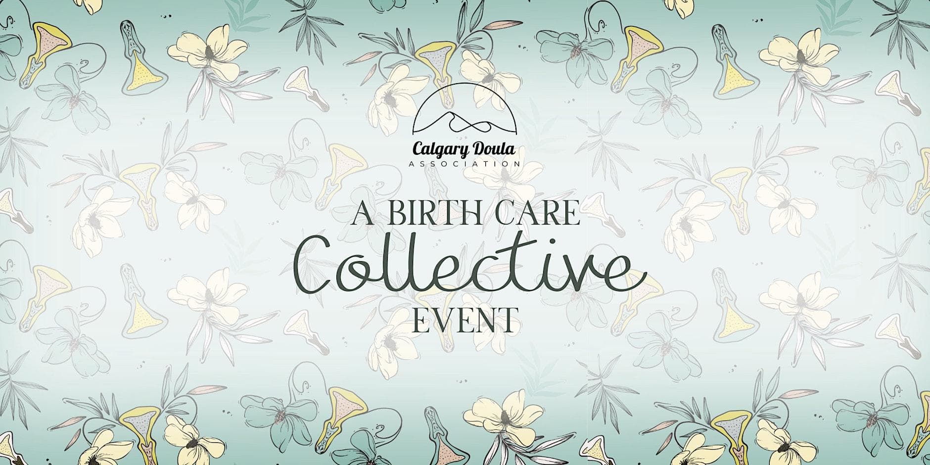 The Calgary Doula Association Presents: A Birth Care Collective Fundraiser — Community Events in Calgary