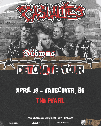 The Casualties with The Drowns at The Pearl