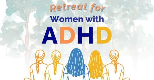 Retreat for Women With ADHD — Learning & Workshops in Victoria