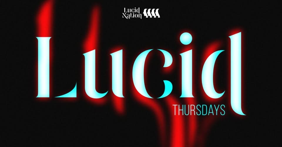 Lucid Thursdays at Phoenix Bar & Grill