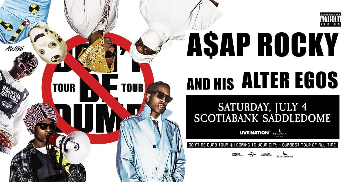 A$Ap Rocky: Don't Be Dumb World Tour at Scotiabank Saddledome