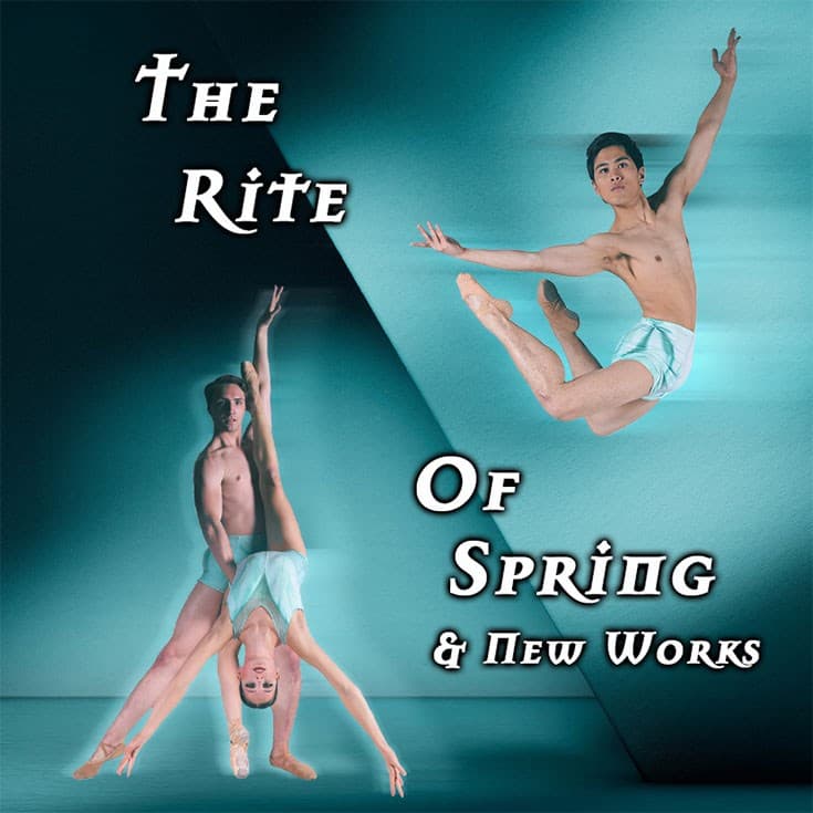 BALLET VICTORIA PRESENTS THE RITE OF SPRING at Royal Theatre