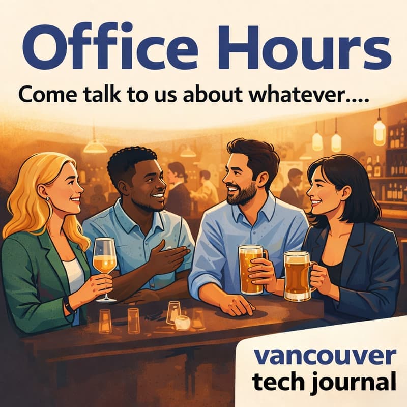 Office Hours with Vancouver Tech Journal at Lions Pub Vancouver