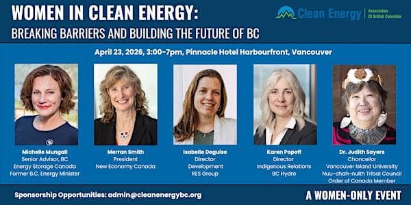 2nd Annual Women In Clean Energy: Breaking Barriers & Building Bc's Future at Pinnacle Hotel Harbourfront