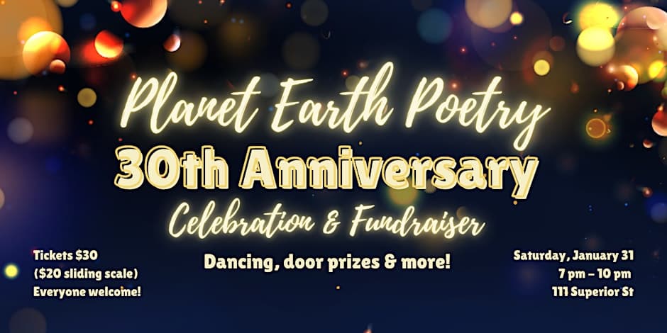 Planet Earth Poetry 30th Anniversary Party and Fundraiser! at Church of Truth - Community of Conscious Living