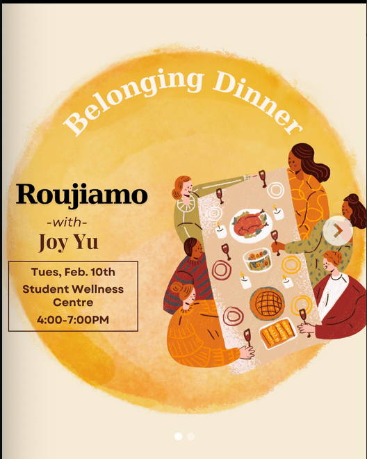 Belonging Dinner - Roujiamo with Joy Yu at Student Wellness Centre