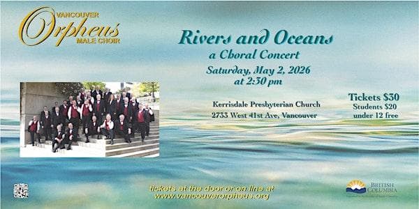 Rivers And Oceans - May 2 at Kerrisdale Presbyterian Church