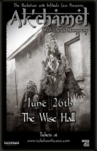 Ak'chamel at The Wise Hall