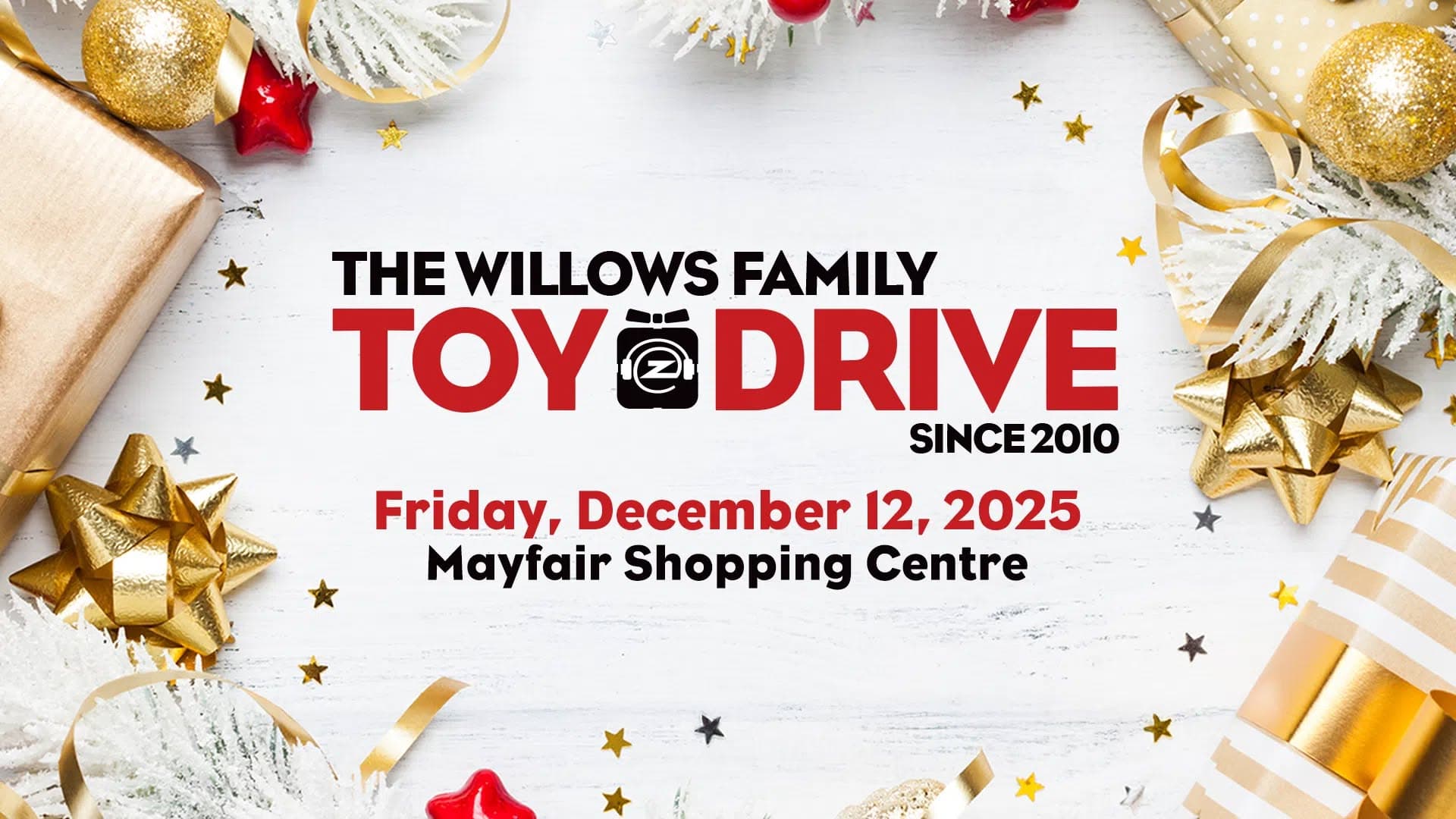 Willows Family Toy Drive at Mayfair Shopping Centre