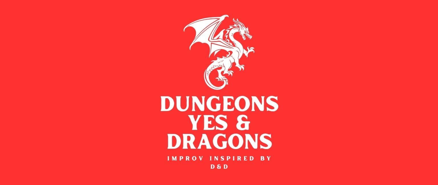 Dungeons Yes, And Dragons at Theatre SKAM (849 Fort Street)