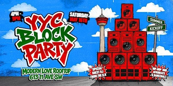 Yyc Block Party: Summer Kick Off at Modern Love