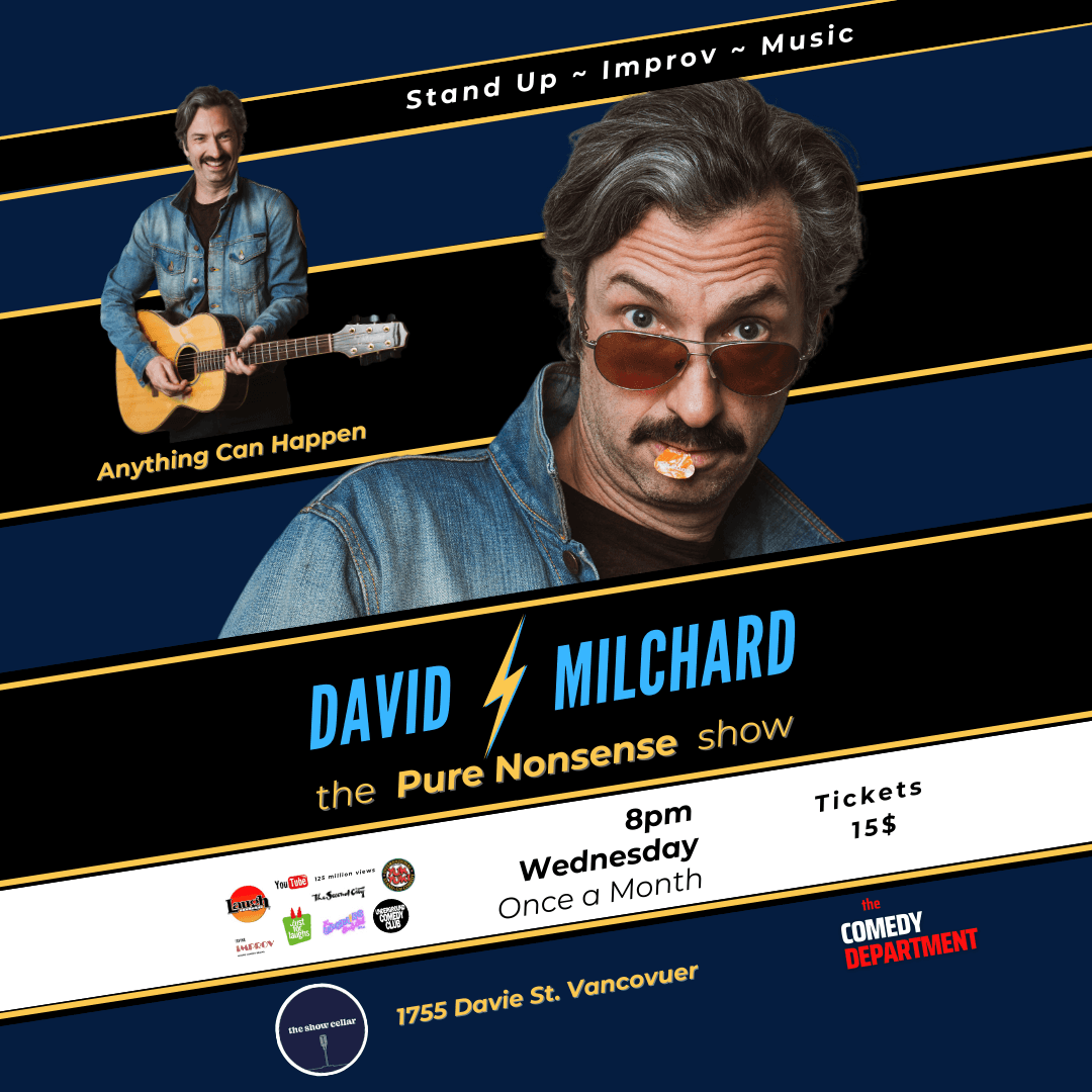 David Milchard the Pure Nonsense show at 1755 Davie St Vancouver BC