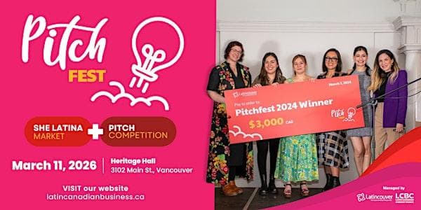 Pitch Fest 2026: Where powerful women entrepreneurs meet at Heritage Hall Vancouver