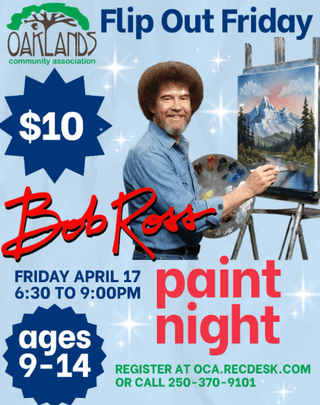 Flip Out Friday - Bob Ross Paint Night at Oaklands Community Centre