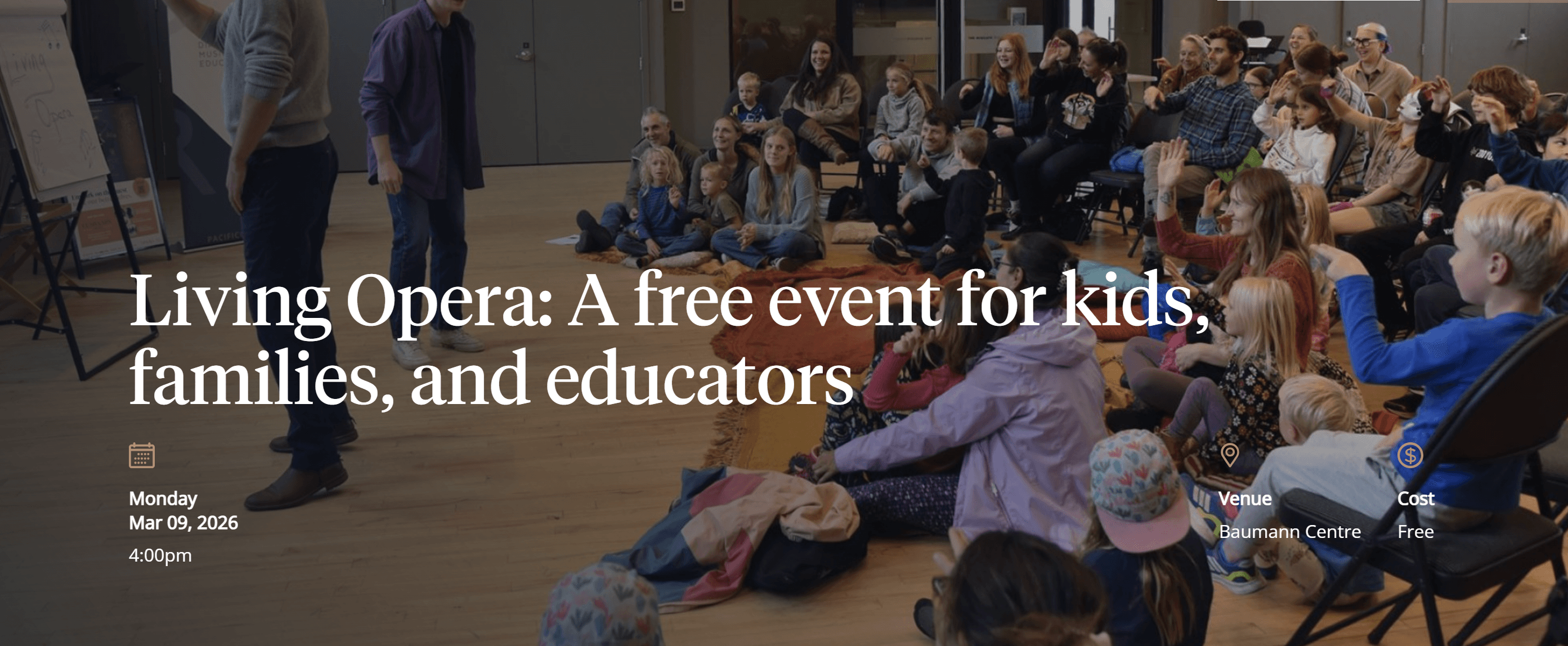 Living Opera: A free event for kids, families, and educators at Baumann Centre