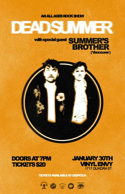 Dead Summer, Summer's Brother at 1717 Quadra St