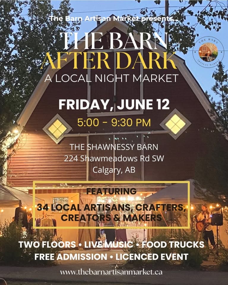 The Barn Artisan Market presents... The Barn After Dark — Community Events in Calgary