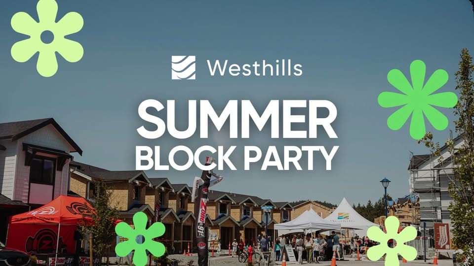 Westhills Summer Block Party — Community Events in Victoria