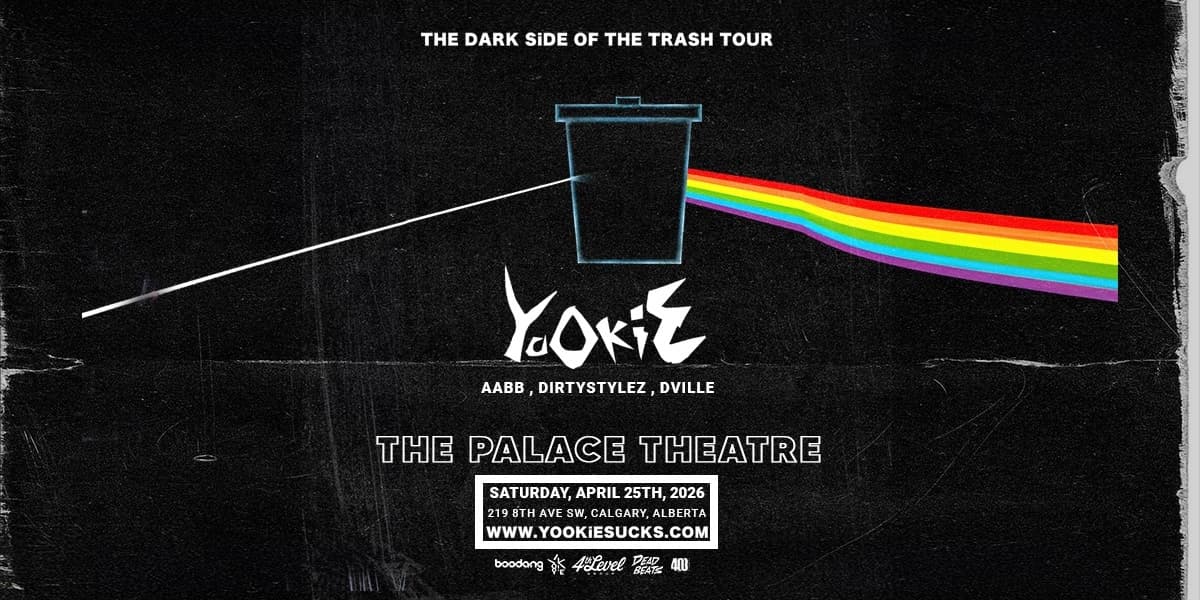 Yookie - Calgary at The Palace Theatre