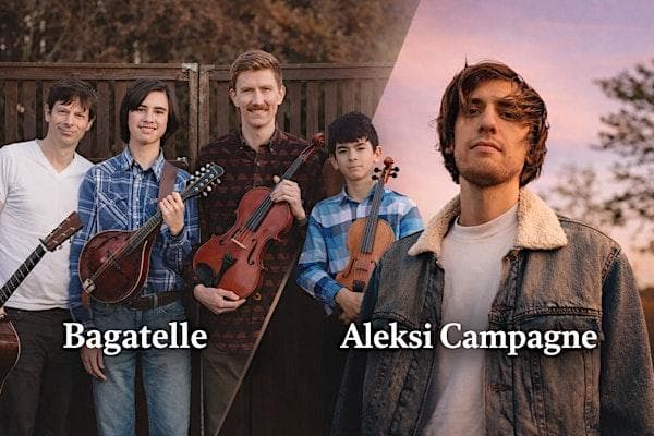 Aleksi Campagne Plus Bagatelle | Double Bill at Upstairs Lounge