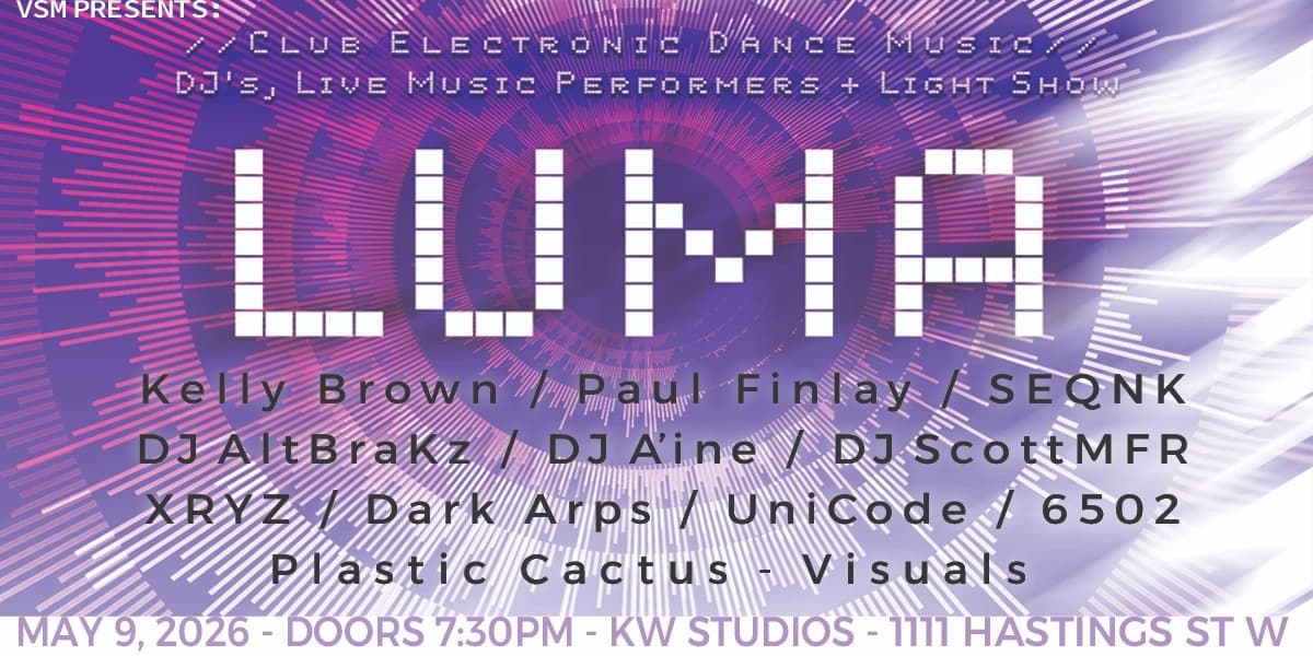 Vsm Presents - Luma at KW Studios