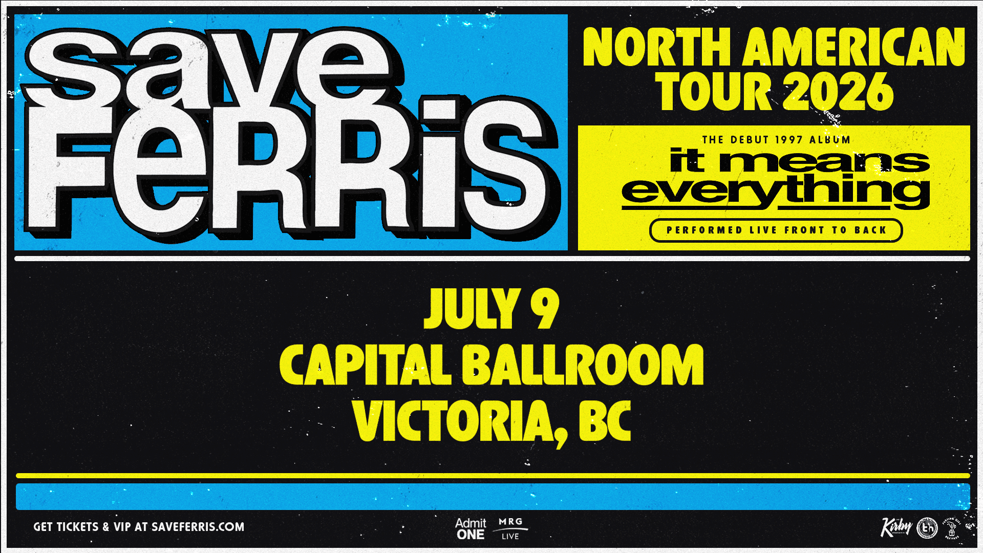 MRG Live presents: Save Ferris It Means Everything - 29 Year Anniversary Tour (Victoria) at Capital Ballroom