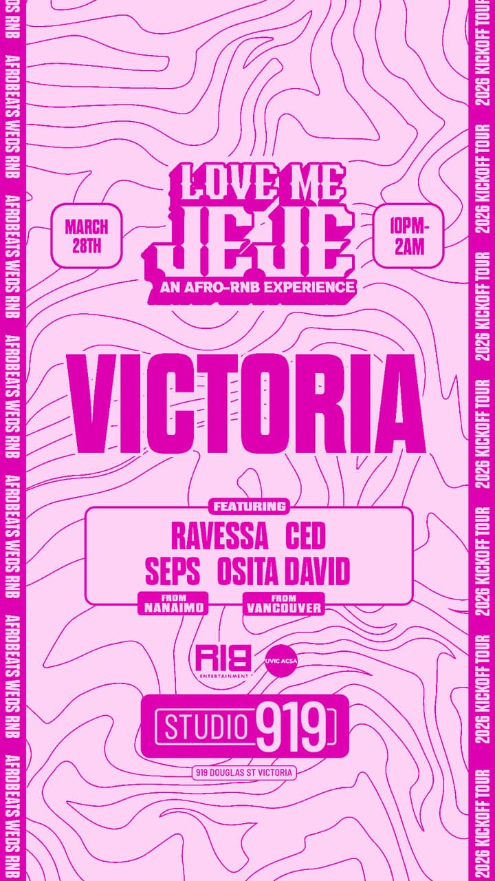 LOVE ME JEJE: AN AFRO-RNB EXPERIENCE VICTORIA — Live Music in Victoria