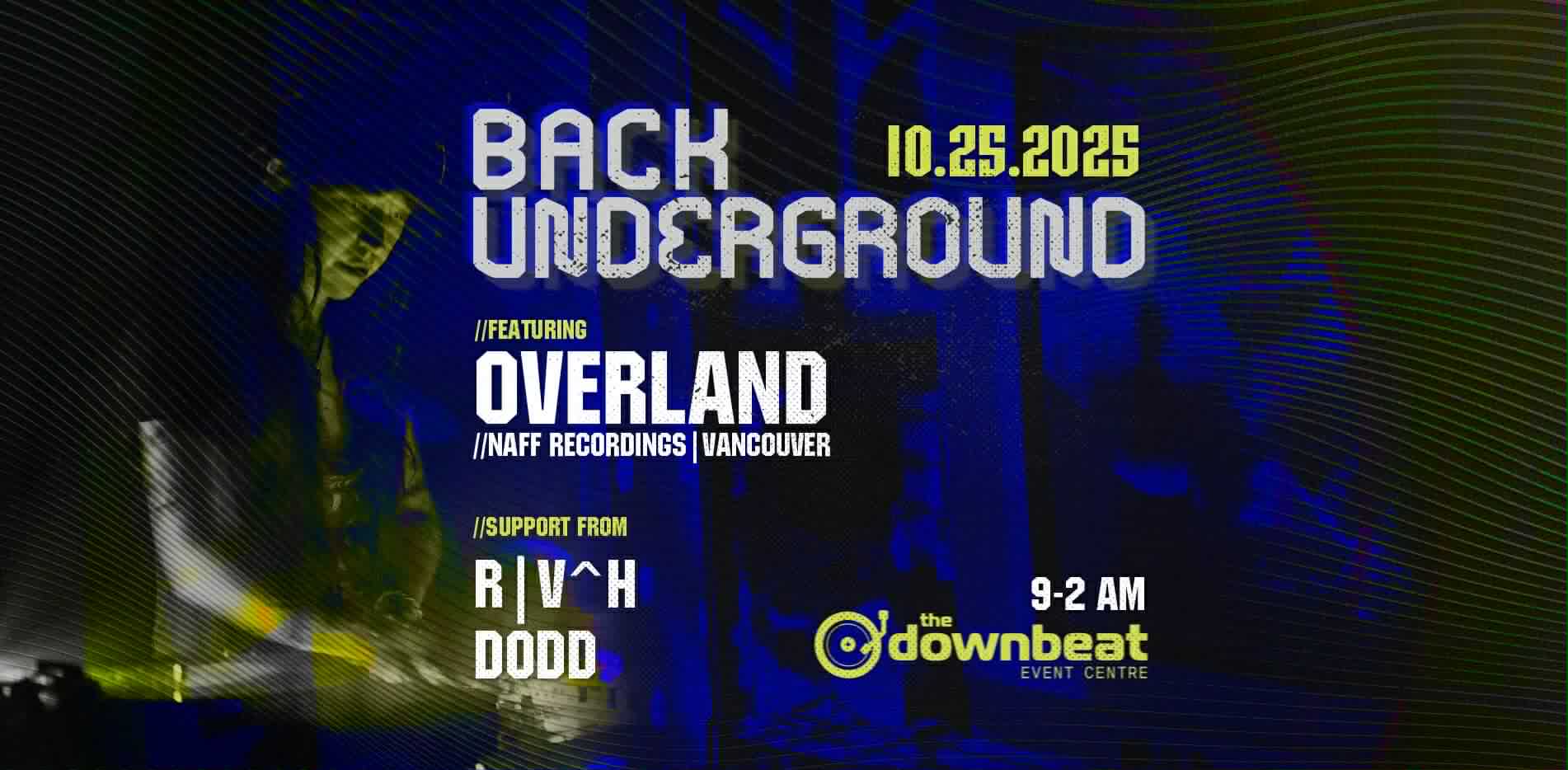Back Underground Ft: Overland (Van.) at The Downbeat