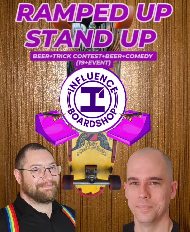 Ramped up Stand up at Influence Board Shop