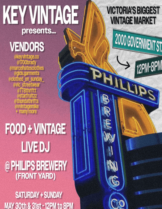 Victoria's Newest Vintage Market @ Phillips Front Yard at Phillips Brewery Front Yard - 2000 Government St.