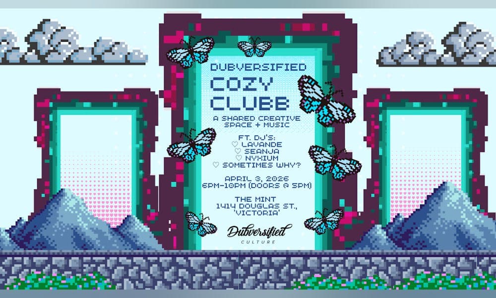 Dubversified Culture Presents: 🌿🦋✨ COZY CLUBB ✨🦋🌿 — Live Music in victoria