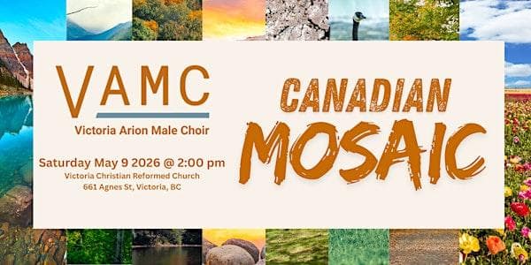 Canadian Mosaic - Songs About Canada By Canadian Singers And Songwriters at Victoria Christian Reformed Church