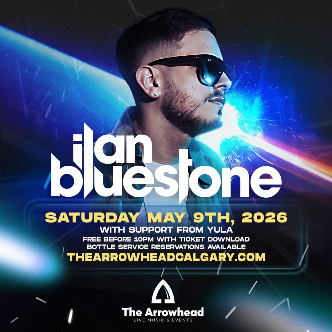 Ilan Bluestone - Calgary (Late Show) at The Arrowhead