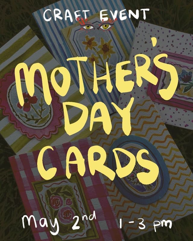 Mother’S Day Card Making at 21st & main plaza
