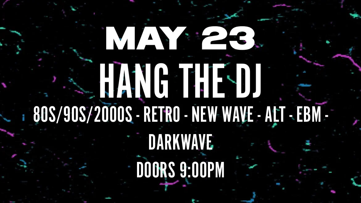 Hang The Dj - Dancing To 80s / 90s / 00s / Alternative Music at Dickens Pub