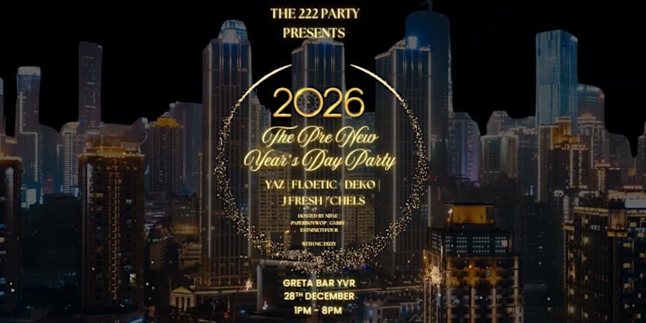 The 222 Party Presents: The Pre New Year’s Day Party at Greta YVR at GRETA Bar YVR