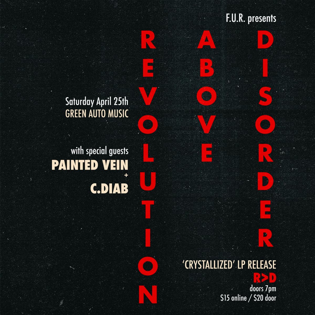 Revolution Above Disorder, Painted Vein, C.Diab at Green Auto