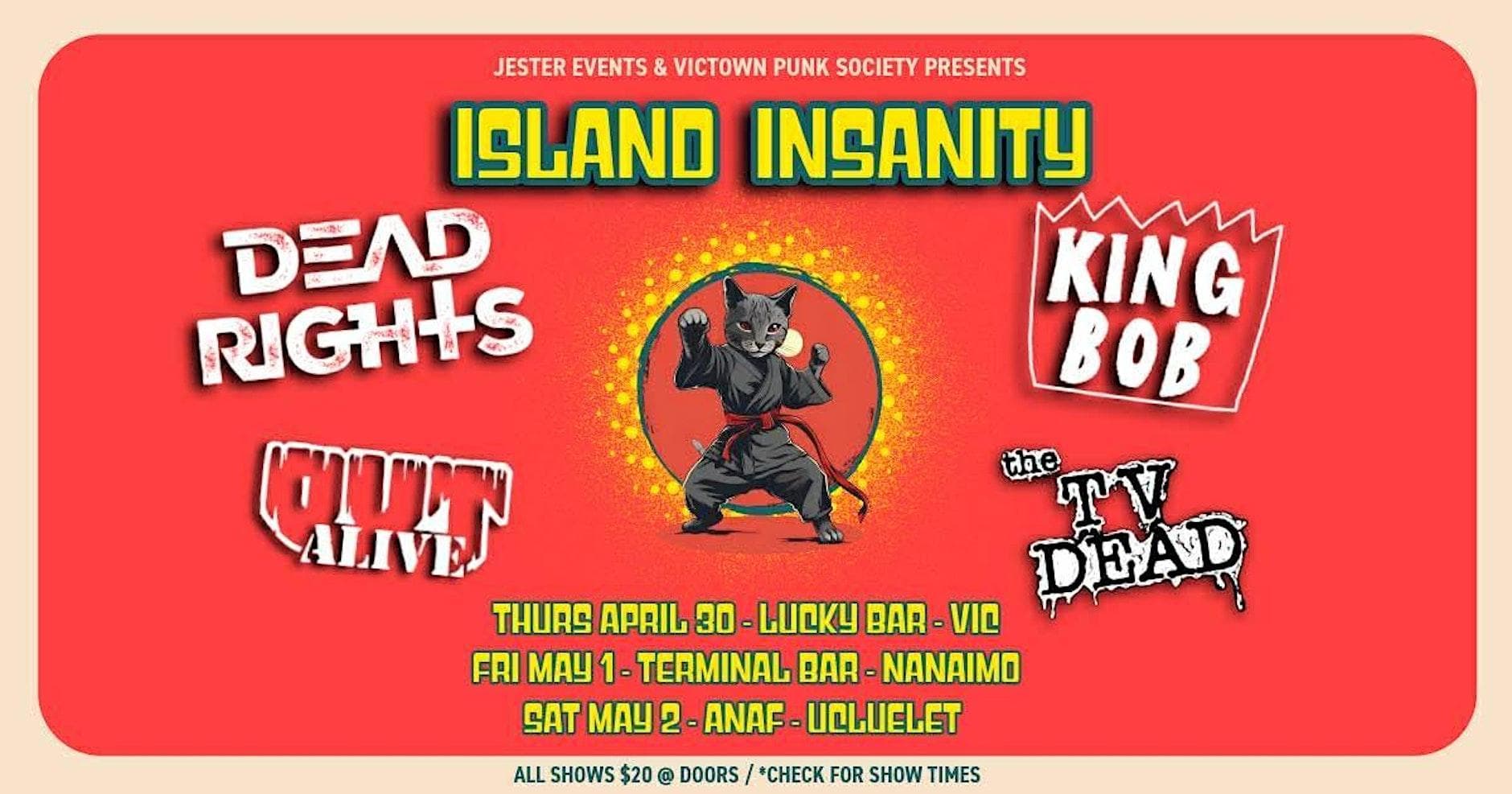 Dead Rights King Bob Out Alive The TV Dead at Lucky Bar