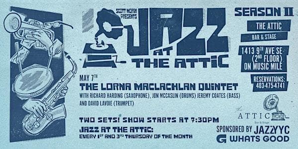 The Lorna Maclachlan Quintet at The Attic Bar & Stage