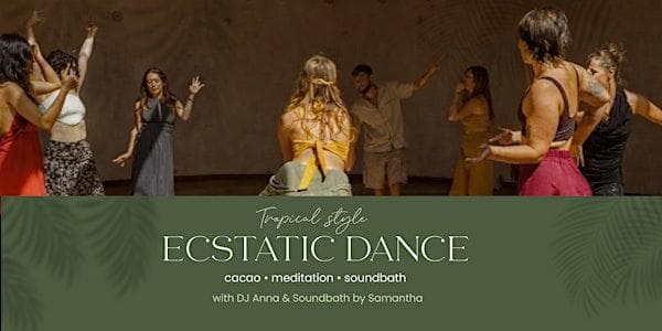 Tropical Theme Ecstatic Dance in Victoria! at Church of Truth – Community of Conscious Living