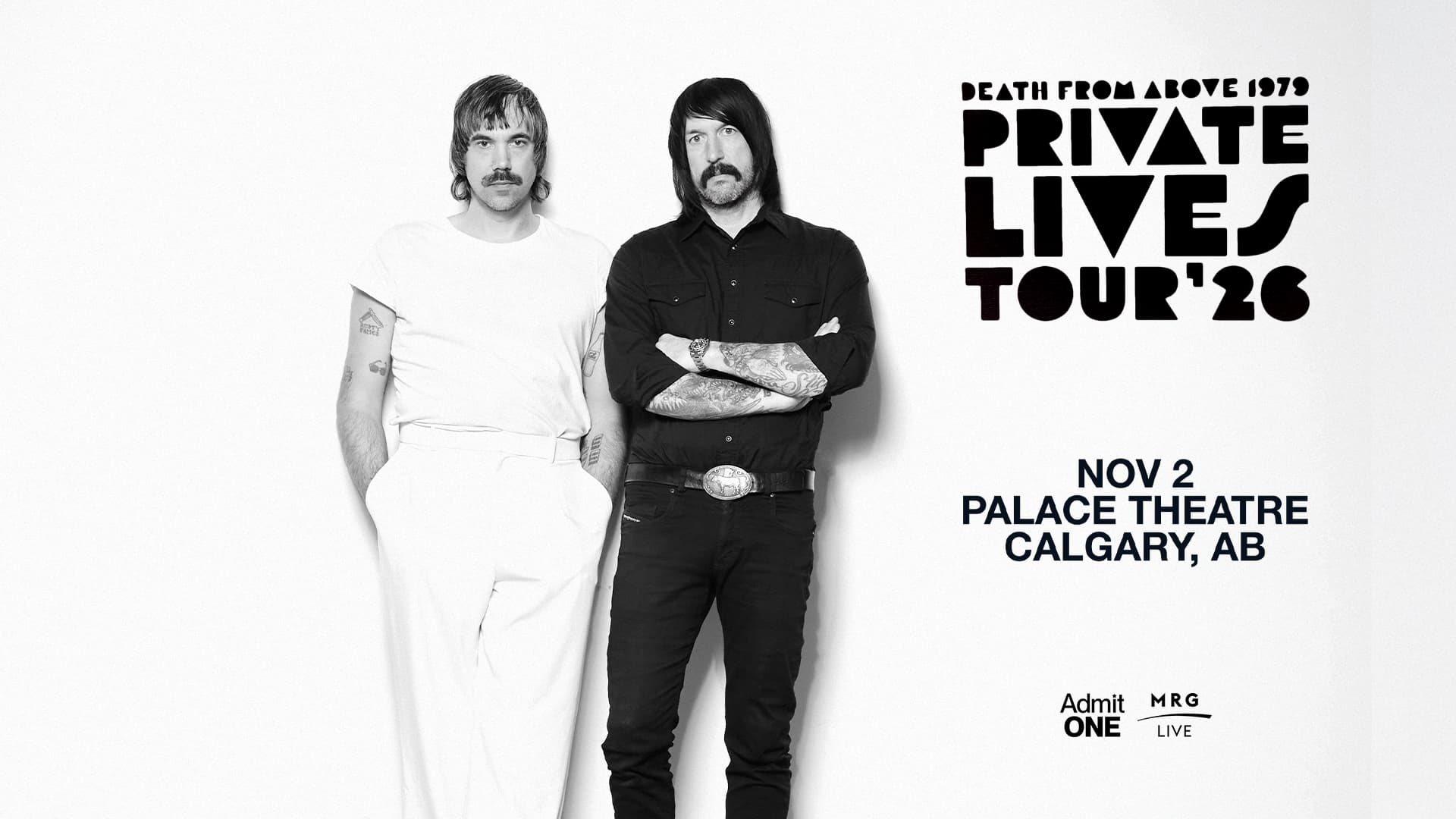 DEATH FROM ABOVE 1979 - Private Lives Tour (Calgary) at The Palace Theatre