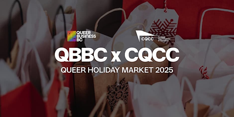 QBBC x CQCC: Queer Holiday Market 2025 at 436 W Pender S