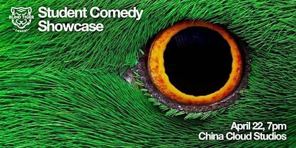 Blind Tiger Comedy Show: Feeling Green (Early Show) at China Cloud Studios